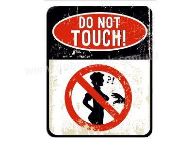 DO NOT TOUCH!