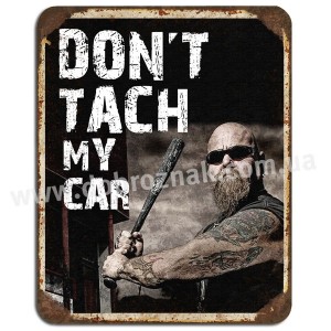 Dont tach my car!