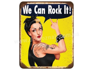 WE CAN ROCK IT!