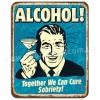 ALCOHOL!