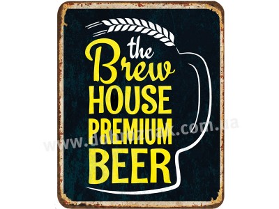 House premium beer!