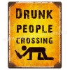 Drunk people crossing!