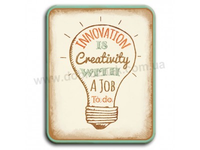 Innovation is Сreativity!